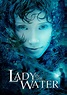 Lady in the Water: trama e cast @ ScreenWEEK
