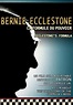 Bernie Ecclestone: The Formula of Power - Ecclestone's Formula (2011 ...