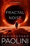 The cover for Christopher’s upcoming book, Fractal Noise, has been ...