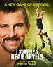 I Survived Bear Grylls Season 1 | Rotten Tomatoes