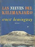 Hemingway Ernest - Las Nieves Del Kilimanjaro | Montañas | Naturaleza