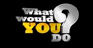 Watch What Would You Do? TV Show - ABC.com
