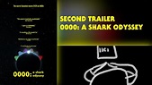 0000: A Shark Odyssey - Second Official Trailer - YouTube