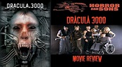 Dracula 3000 (2004) – Movie Review – Horror And Sons