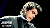 XO - John Mayer PLAYBACK - YouTube