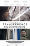 Transference: A Love Story (2020) - FilmAffinity