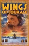 Wings of Courage (1995) - IMDb