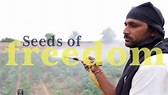 Seeds of Freedom - Trailer on Vimeo