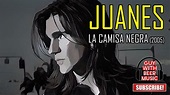 JUANES | LA CAMISA NEGRA (2005) - YouTube