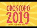 Oroscopo 2019 Ivana Raffa - YouTube