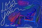 Sam Smith unveils ‘Lose You’ lyric video created…