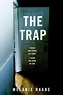 The Trap by Melanie Raabe | | THE BIG THRILL