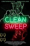 Reparto de Clean Sweep (película 2017). Dirigida por Aaron Schmidt | La ...
