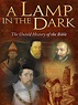 A Lamp in the Dark: The Untold History of the Bible | Shield of Faith