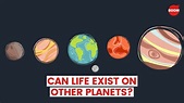 Can Life Exist On Other Planets? | BOOM | Life On Other Planets Facts ...