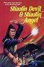 Shaolin Devil and Shaolin Angel (1978) — The Movie Database (TMDB)