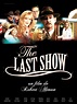The Last Show - film 2006 - AlloCiné