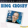 American Legends No. 7: Bing Crosby by Bing Crosby (CD, Mar-1996 ...