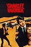 Charley Varrick (1973) - Posters — The Movie Database (TMDB)