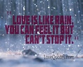 Love Is Like Rain - Love Quotes