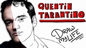 QUENTIN TARANTINO | Draw My Life - YouTube