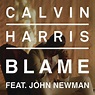 "Blame" - Calvin Harris ft John Newman [YouTube Official Audio Stream ...
