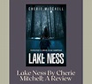 Lake Ness By Cherie Mitchell: A Book Review - Commuting Reads