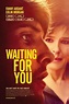 Película: Waiting For You (2017) | abandomoviez.net