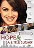 Hope and a Little Sugar (2006) - Tanuja Chandra | Synopsis ...