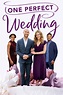 One Perfect Wedding (2021) — The Movie Database (TMDB)