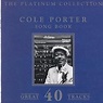 The Platinum Collection - Cole Porter / Song Book: Various Artists ...