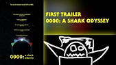 "0000: A Shark Odyssey" - First Official Trailer - YouTube