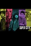 Super City (TV Show, 2011 - 2013) - MovieMeter.com