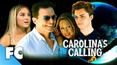 Carolina's Calling | Full Family Sci-Fi Adventure Comedy Movie | Family ...
