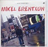 Mikel erentxun / a un minuto de ti (cd single d - Vendido en Venta ...