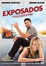 Exposados [Comedia] (2010) | DESCARGA TUS PELIS EN ESPAÑOL LATINO