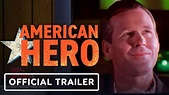 American Hero - Official Teaser Trailer - YouTube