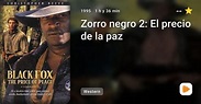Zorro negro 2: El precio de la paz - PlayMax