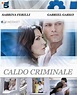 Caldo criminale (2010)