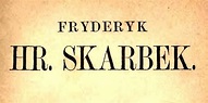 Ojciec polskiej ekonomii – Fryderyk Skarbek | Warszawa.pl