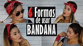 COMO USAR BANDANA? 6 formas! | Ally Arruda - YouTube