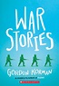 War Stories - Gordon Korman