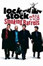 Lock, Stock and Two Smoking Barrels - Rotten Tomatoes