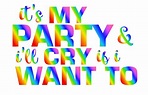 It's My Party and I'll Cry if I Want To SVG File | Etsy