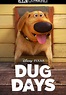 Dug Days - watch tv show stream online