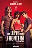LAS LEYES DE LA FRONTERA - La Terraza Films