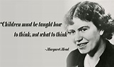 Margaret Mead quote about education! | Margaret mead quotes, Education ...