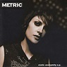 Metric – Static Anonymity (2002, CD) - Discogs