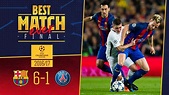 Best Match Ever: Barça - París Saint-Germain (6-1) 2016/2017