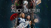 Alice e Peter | Film 2020 | MovieTele.it